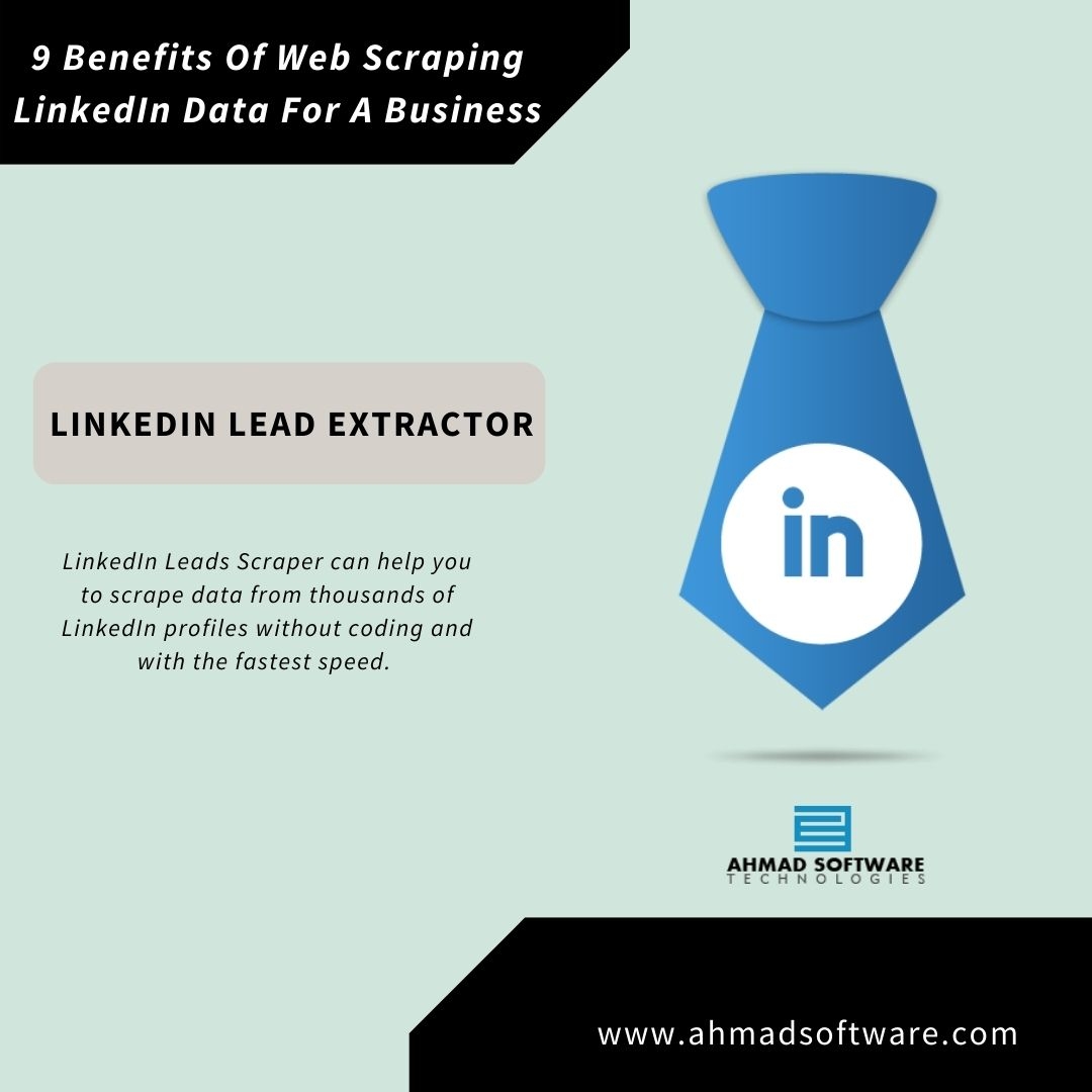 9 Benefits Of Data Scraping From LinkedIn - A Detailed Guide