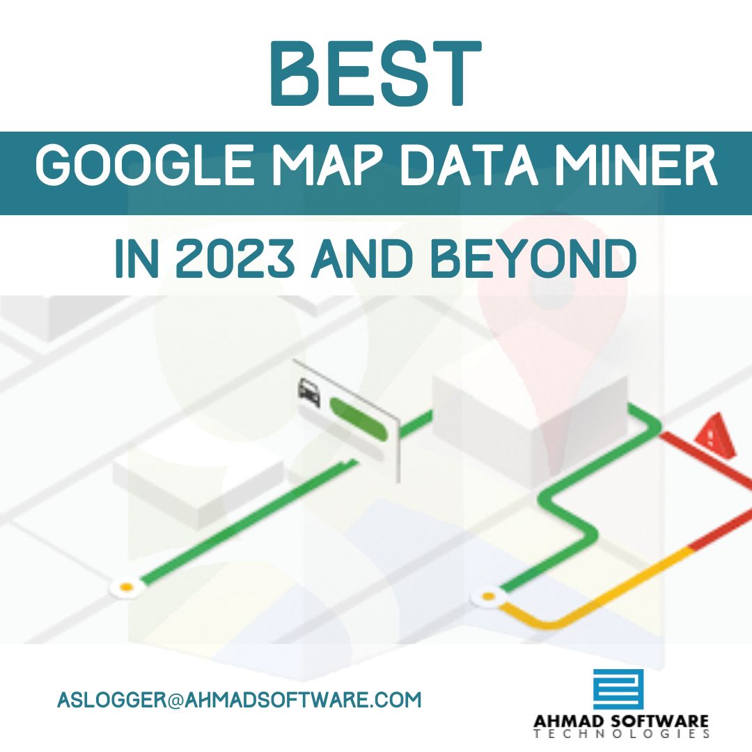 Best Google Map Data Miner In 2023 And Beyond