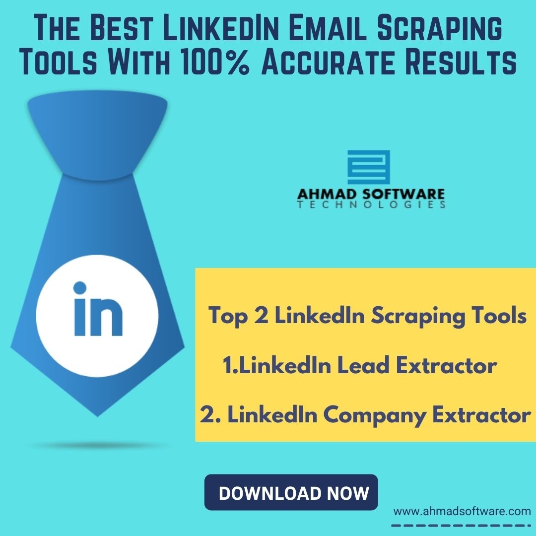 The Best LinkedIn Email Scraping Tools With 100% Accurate Results