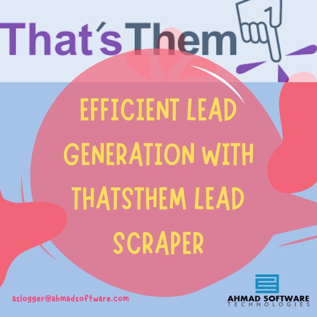 Efficient Lead Generation With Thatsthem Lead Scraper