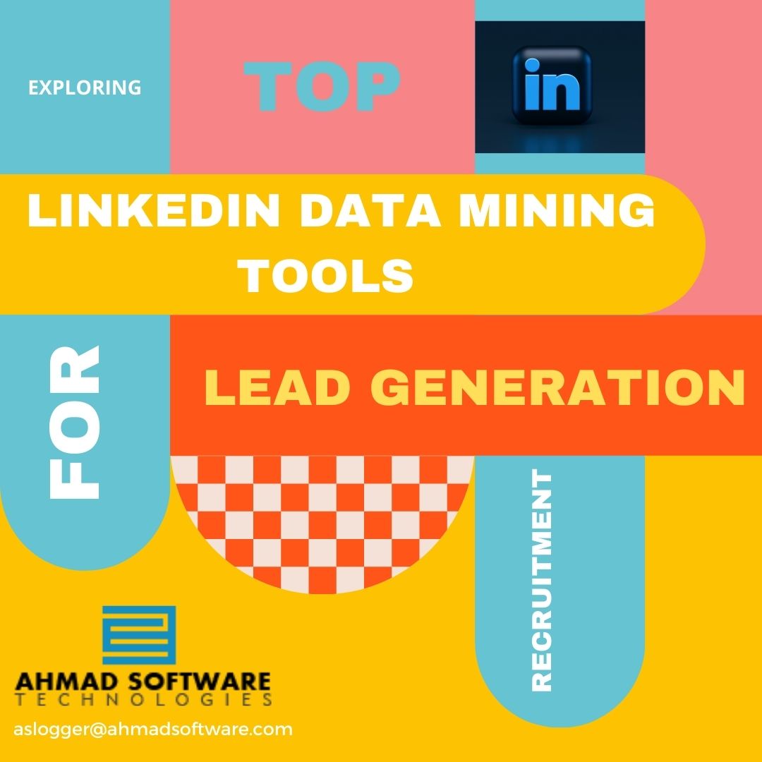 Exploring The Top LinkedIn Data Mining Tools For Sales, Recruitment, And Lead Generation