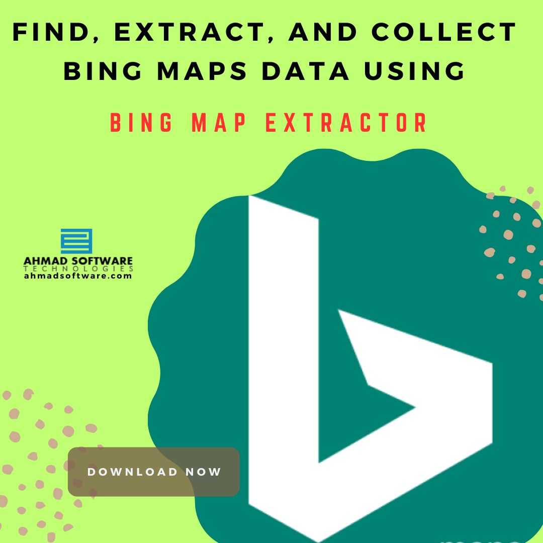 Extract Data From Google Maps And Bing With Ease