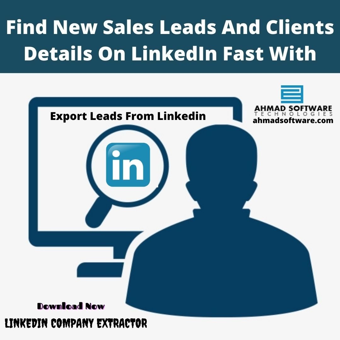 Find New Sales Leads And Clients Details On LinkedIn Fast 