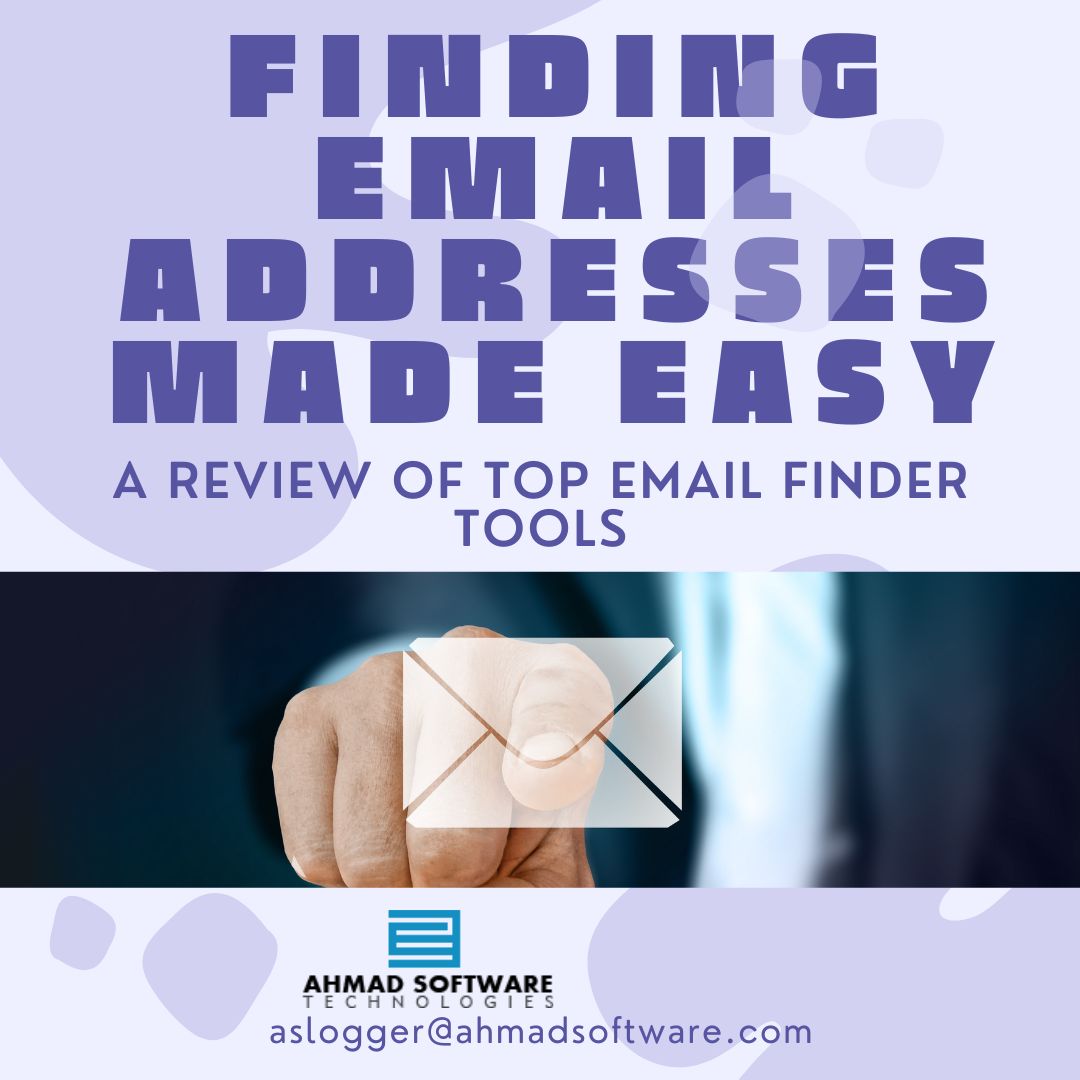 Finding Email Addresses Made Easy: A Review Of Top Email Finder Tools