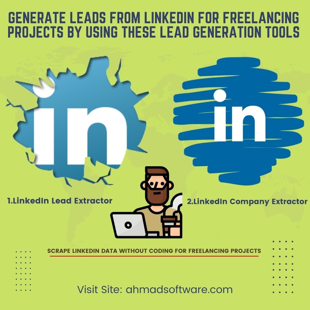 Generate Leads From LinkedIn For Freelancing Projects