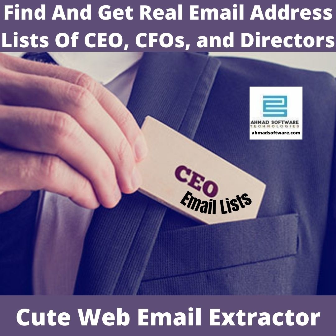 Find And Get Real Email Address Lists Of CEO, CFOs, and Directors