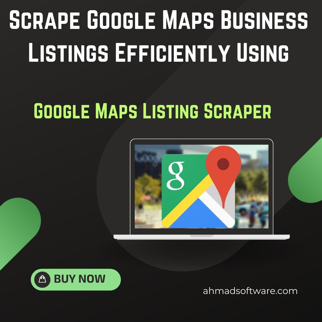 Google Maps Listings Scraper - Your Ultimate Business Growth Tool