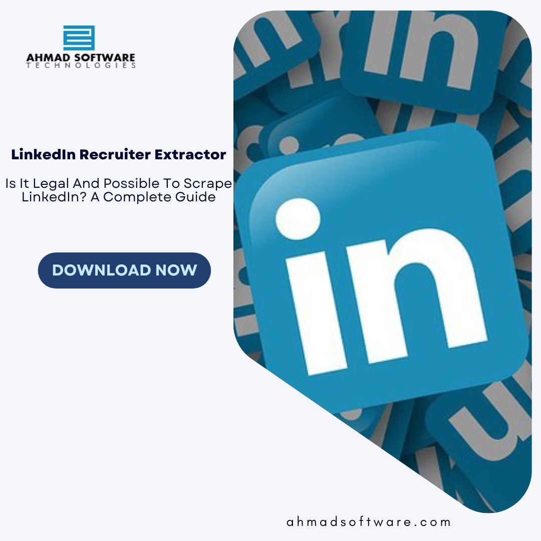 Is It Legal And Possible To Scrape LinkedIn? A Complete Guide