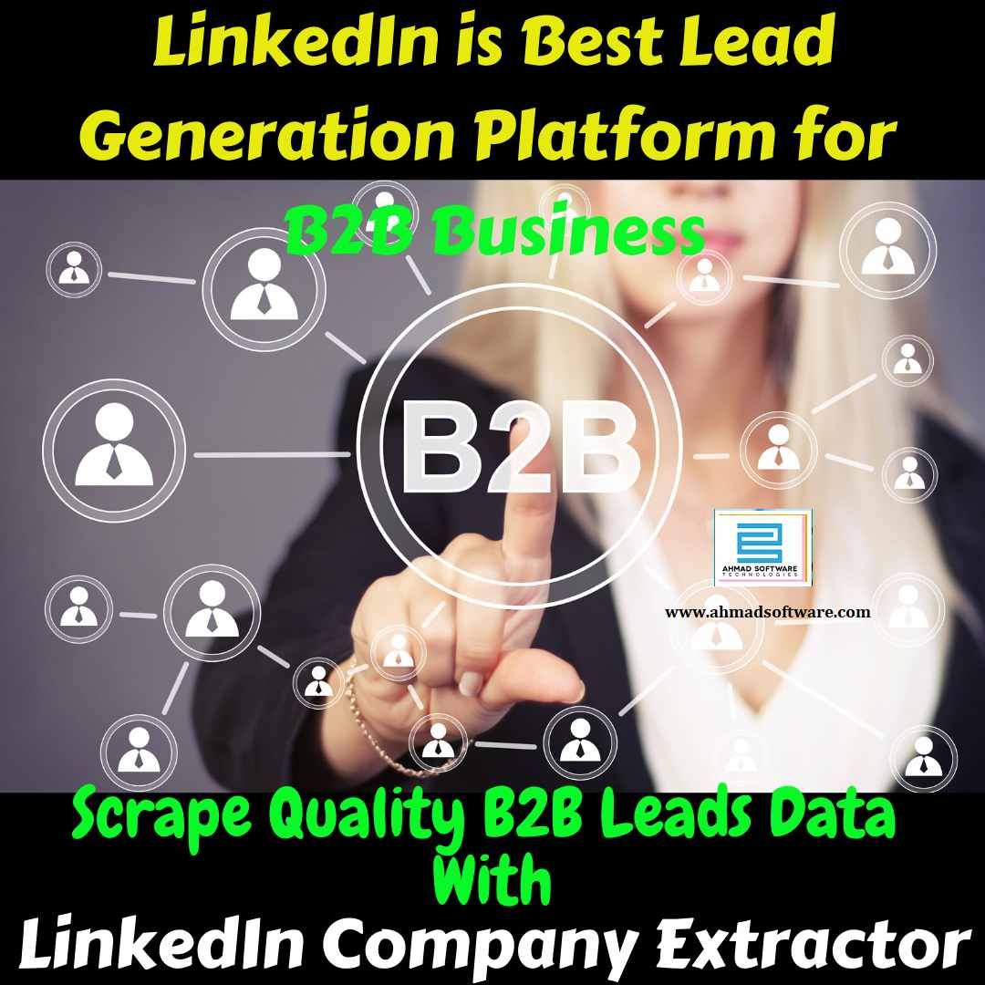 LinkedIn is best Lead Generation Platform for B2B Business