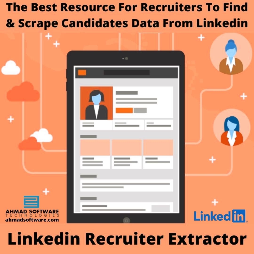 The Best Resource For Recruiters To Find & Scrape Candidates Data From Linkedin
