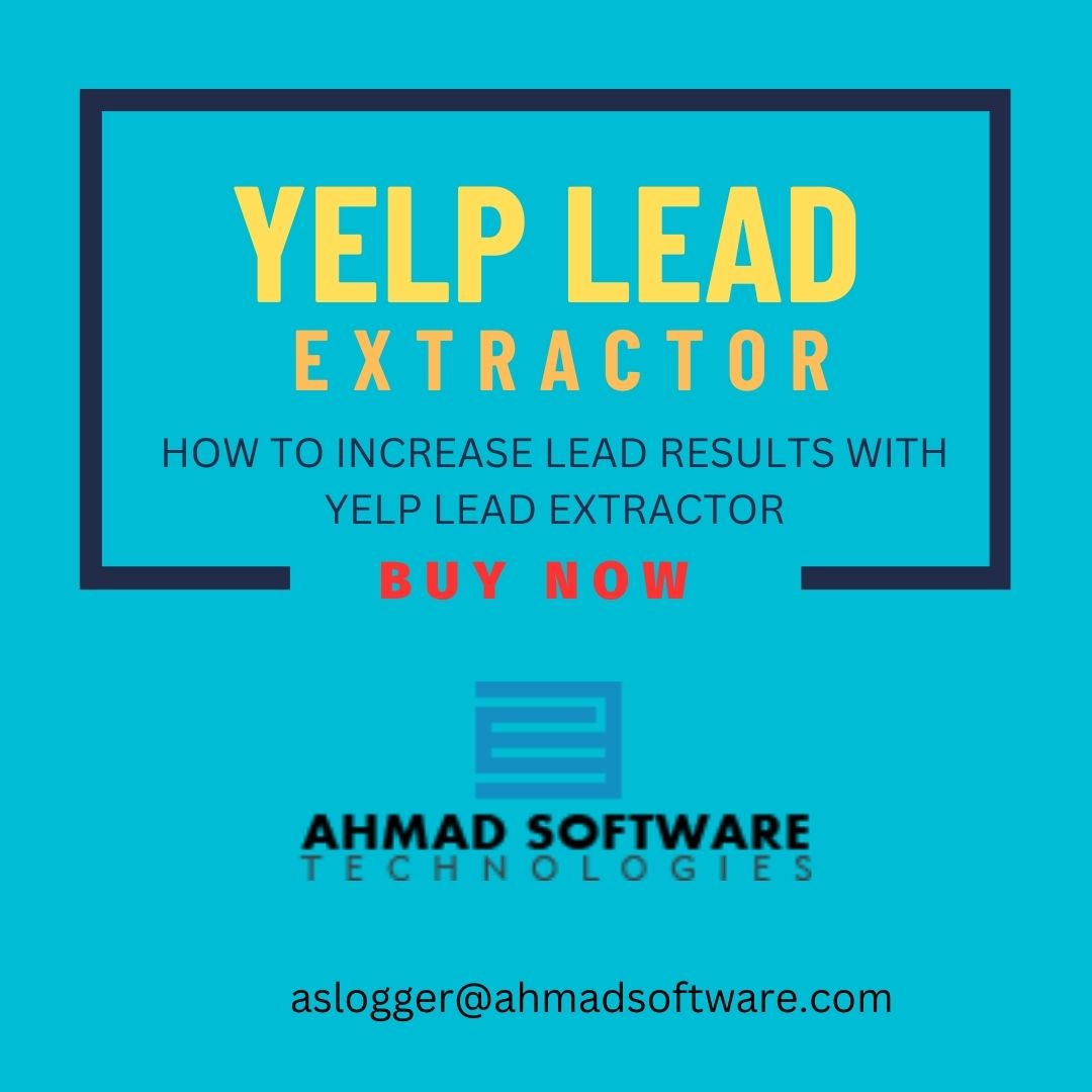 Maximize Your Lead Generation Efforts With Yelp Lead Extractor