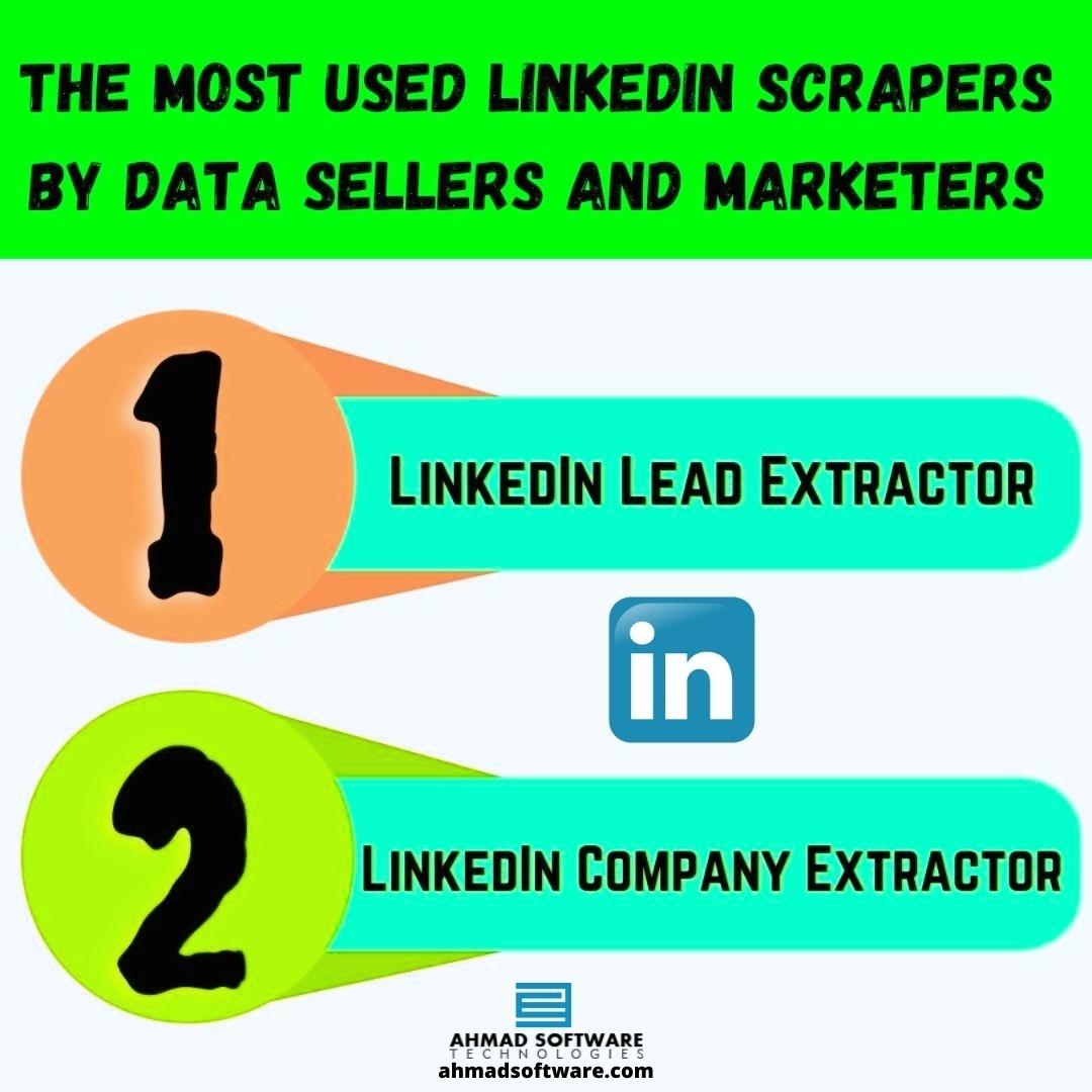 The Most Used LinkedIn Scrapers By Data Sellers And Marketers