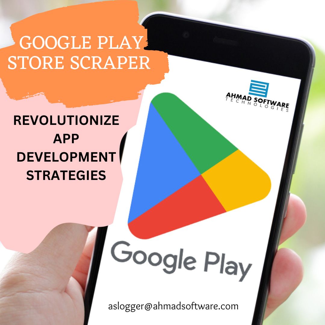 Revolutionize App Development Strategies With Google Play Store Scraper
