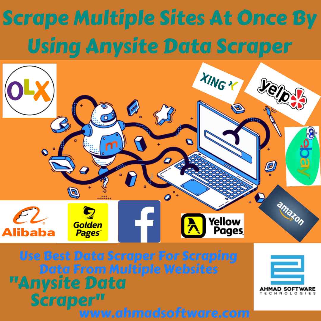 Scrape multiple sites at once by using Anysite Data Scraper.