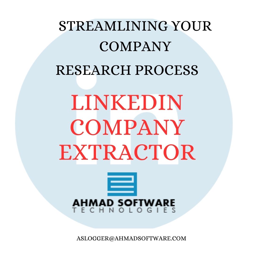 LinkedIn Company Ehttps://www.ahmadsoftware.com/98/linkedin-company-extractor.htmlxtractor: Streamlining Your Company Research Process