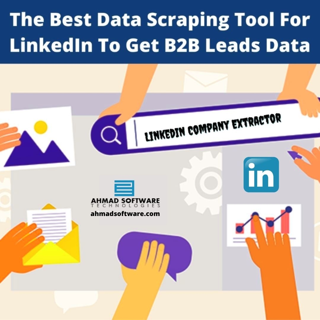 The Best Data Scraping Tool For LinkedIn To Get B2B Leads Data