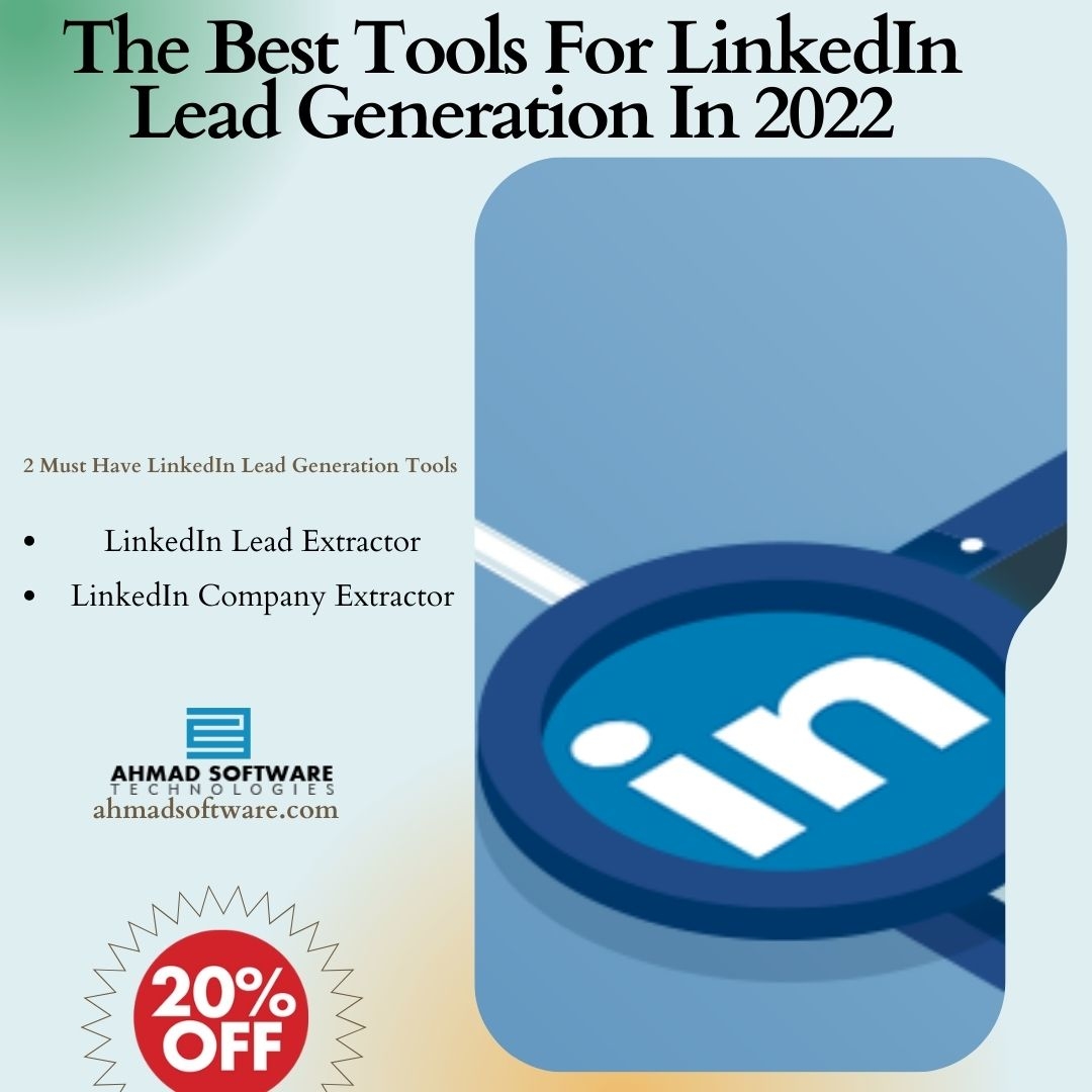 The Best Tools For LinkedIn Lead Generation In 2022