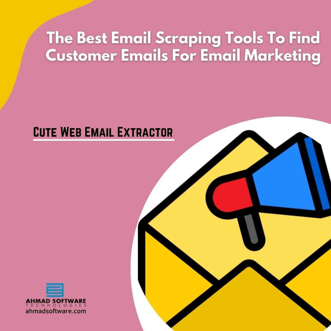 The Best Email Scraping Tools To Find Customer Emails 