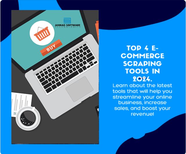 Top 4 Web Scraping Tools For eCommerce Websites In 2024