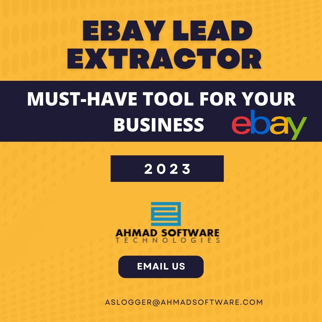 eBay Lead Extractor Is A Must-Have Tool For Your Business In 2023